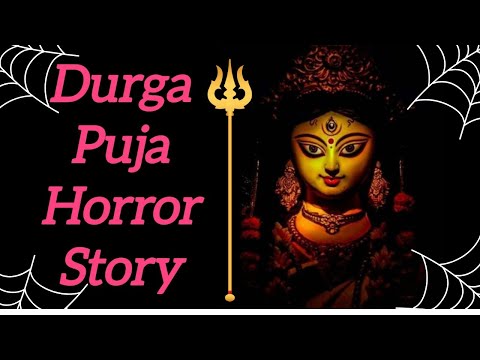 Durga Puja Horror Story| Very Very Horror Ghost| Real Haunted Story| Very Very Real Ghost Story