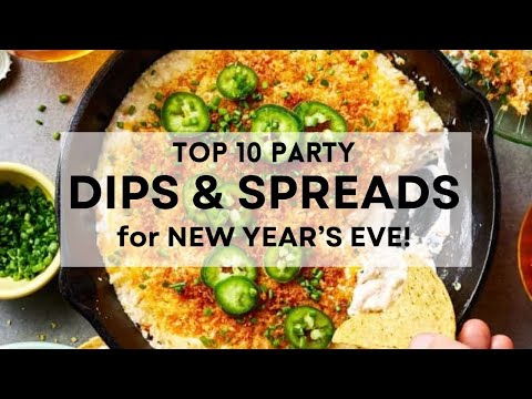 Top 10 Dips and Spreads for a Festive New Year's Eve Spread    #sharpaspirant