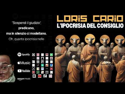 L'Ipocrisia del Consiglio - LORIS CARIO