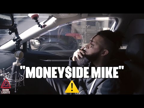 "Money$ide Mike" | Hazard Lights ⚠️