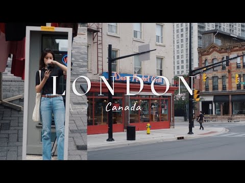 There's a London in Canada? Strolling Through Downtown London Before Summer Ends 🇨🇦