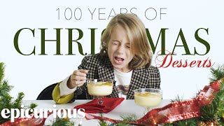 Kids Try 100 Years of Traditional Christmas Desserts | Epicurious