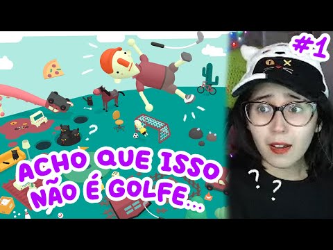 QUE TIPO DE GOLFE É ESSE? ⛳😱 What the Golf? - tiemiau | #1