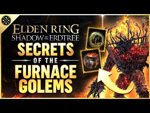 Elden Ring DLC - Secrets of the Furnace Golems | Hidden Mechanics, Rewards & Secrets