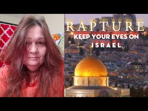 RAPTURE ALERT 🇮🇱🚨keep our eyes on…