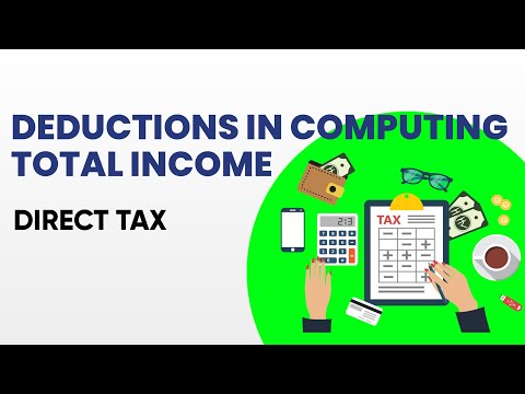 Deductions- Example | Deductions in Computing Total Income | Direct Taxation |