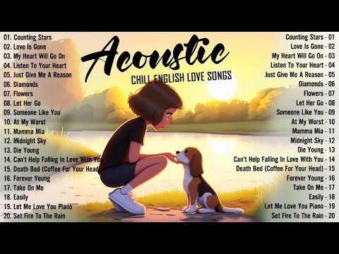 Soft Acoustic Songs 2024 🎈 Best Chill English Acoustic Love Songs 🎈 Top Chill Acoustic Music 2024