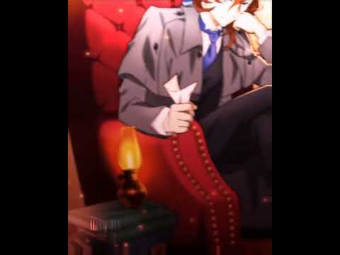 Go Down Deh - Nakahara Chuuya Edit