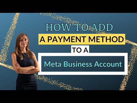 How To Add A Payment Method To A Meta Business Account