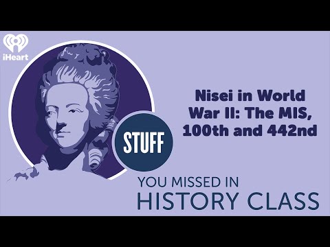 Nisei in World War II: The MIS, 100th and 442nd | STUFF YOU MISSED IN HISTORY CLASS