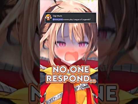 Gigi pinged everyone to play League Of Legends, but no one respond #hololive #vtuber