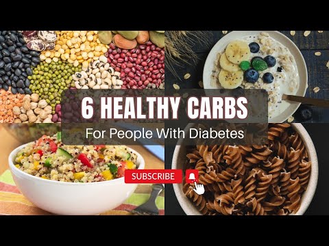 6 Healthy Carbs For People With Diabetes