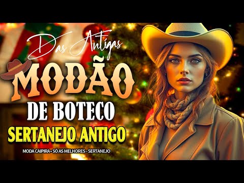 FELIZ NATAL 2025 MODÃO RAIZ SERTANEJA - SÓ AS MELHORES DO SERTANEJO ANTIGO