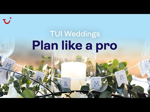 Plan Like a Pro | Weddings by TUI | TUI