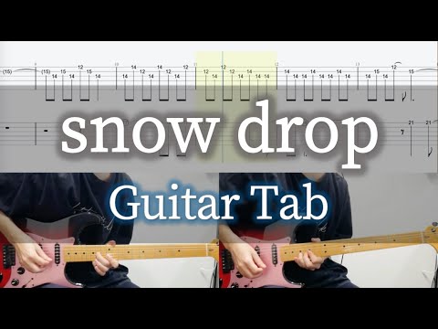 snow drop - L'Arc〜en〜Ciel / Guitar Tab