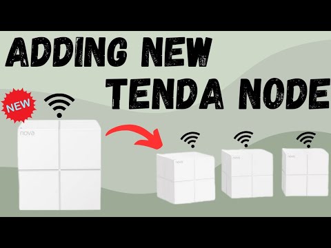 How to add new tenda mesh node to nova mesh wifi system | Devicessetup