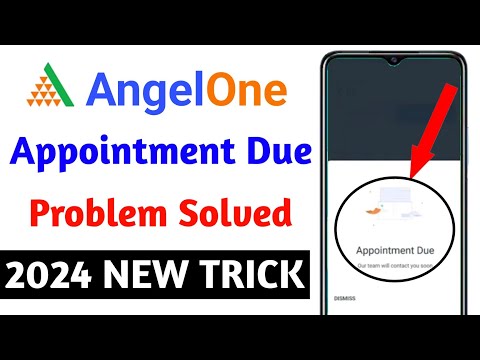 Angel One Appointment Due problem | angel one appointment due our team will contact you soon problem