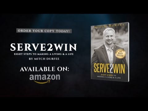 Best selling book “Serve 2 Win” - Available on Amazon now!