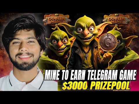 Goblin Mine Telegram Airdrop | PLAY AND EARN TELEGRAM GAME P2E, passive income