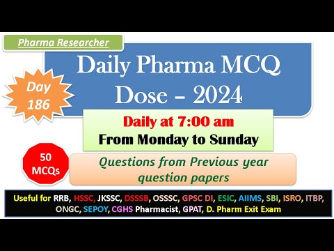 Day 186 Daily Pharma MCQ Dose Series 2024 II 50 MCQs II #exitexam #pharmacist #druginspector #dsssb