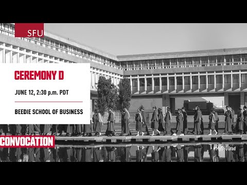 SFU Convocation June 2024 - Ceremony D (Closed Captioned)