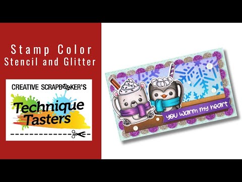 Stamp Color Stencil and Glitter - Technique Tasters #337