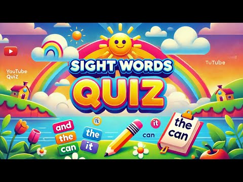 Learn Sight Words and Quiz! - Kindergarten Heart Words song?