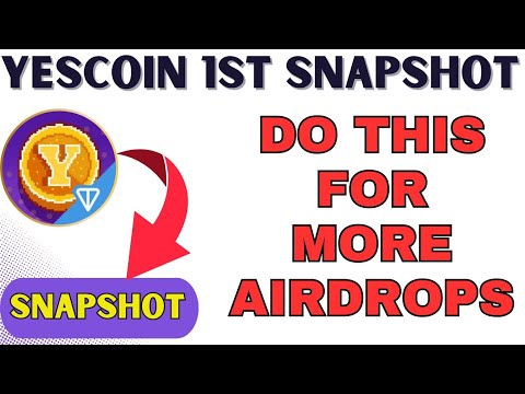 YESCOIN AIRDROP SNAPSHOT #yescoin #listing #airdrop