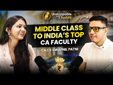 From Middle Class to India’s TOP CA Faculty📚| MOST Inspiring Story of Swapnil Patni🔥💸