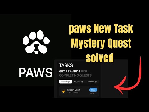 Paws New Task Mystery Quest|How to complete Paws Mystery Task|Paws Mystery Quest+7000