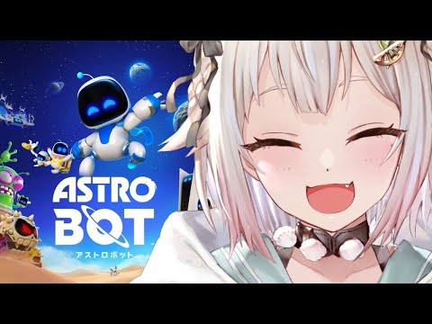 #02（END）【 アストロボット / ASTRO BOT 】全ボット救出＆完全クリアまで！王覇山、完全初見大冒険。（ Play Has No Limits ）です【にじさんじ/葉山舞鈴】