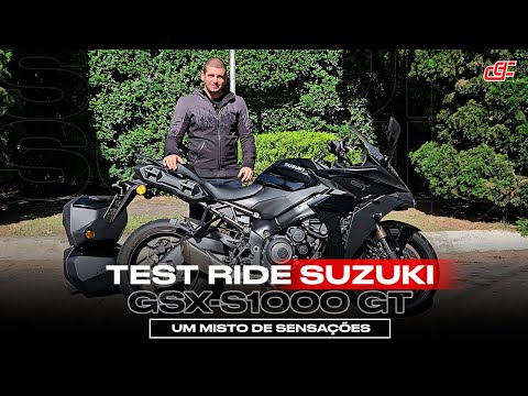 TEST RIDE NOVA SUZUKI GSX-S1000 GT 2024 | UM MIX DE SENSAÇÕES | AVALIAÇÃO COMPLETA