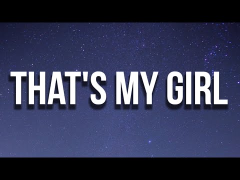 Russ - That's My Girl (Lyrics) “that’s my girl, you know just what to do”