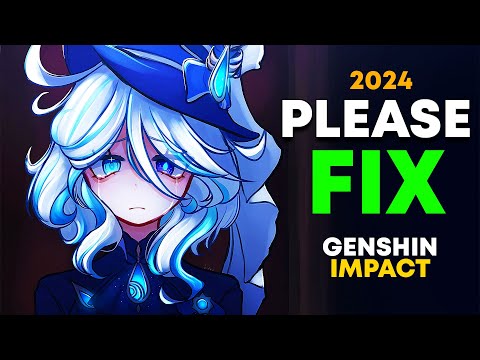 Please Genshin Impact, I Promise I Can Fix You