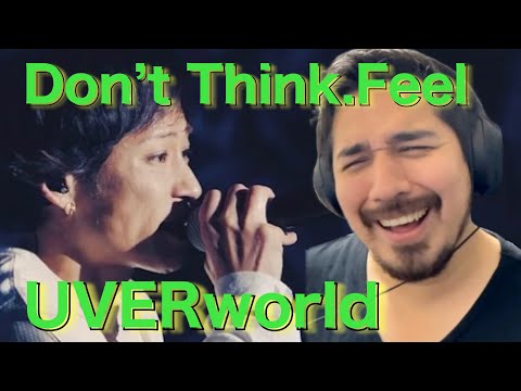 【海外の反応】UVERworld / Don't Think.Feel - Reaction Video -［リアクション動画］［メキシコ人の反応］