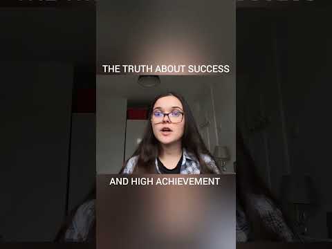 THE TRUTH ABOUT SUCCESS AND HIGH ACHIEVEMENT #success #highachievement #mastery