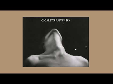 Cigarettes After Sex | Playlist | Vol. 4