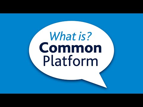 What is common platform?