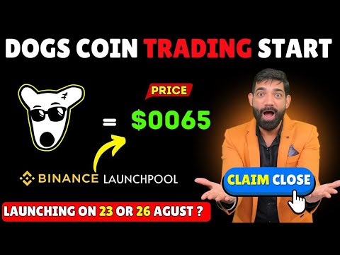 DOGS COIN PRICE PREDICTION | Dogs coin Listing on Binance | Dogs Coin Distribution | Dogs Coin News