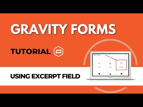 How To Use Excerpt Field In Gravity Forms?