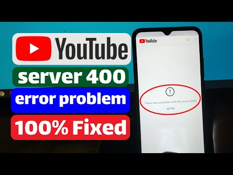 How To Fix: There was a Problem with the Server 400 Error on YouTube | 100% Problem Solve 2024