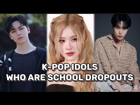 10 Korean celebrities who dropped out of school