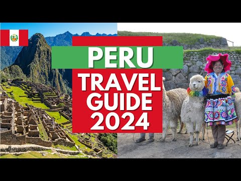 Explore Peru: 10 Incredible Places You Can’t Miss in 2024