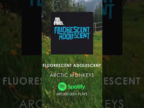 Songs You'll Really Like Part 569: Fluorescent Adolescent - arctic monkeys