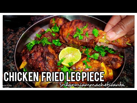 Easy Chicken Fried Leg piece | restaurant style Chicken Fry Srilaxmiammachetivanta Home made