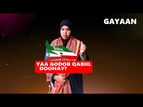 ABWAAN GALLAYDH | GABAY KARBAASH AH | GAMBOOLAYDA YAA GOLAHA KEENAY | SILSILADDA GAYAAN | 2022