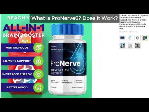 ProNerve6 Review | Pro Nerve 6 Supplement Scam Or Genuine Product? Does ProNerve6 Really Work?