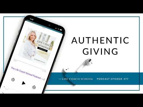 Ep #477: Authentic Giving