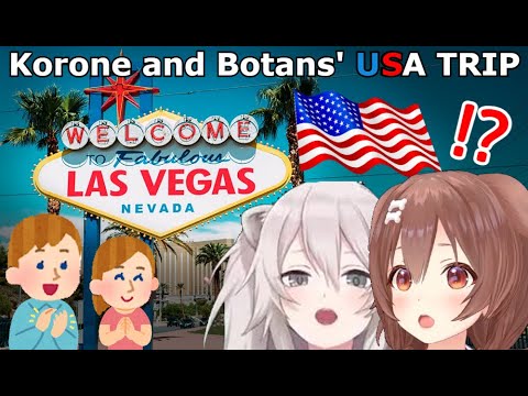 Korone and Botan Experience Culture Shock During Their Trip to Las Vegas [Hololive]