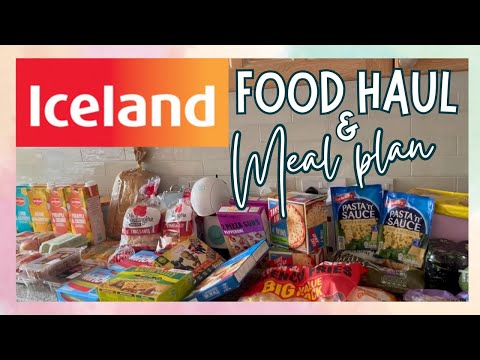 ICELAND FOOD HAUL & MEAL PLAN | GROCERY HAUL UK